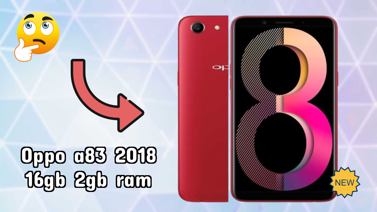 OPPO A83 2018 16GB 2GB RAM at ₹9,990 - Complete Specifications