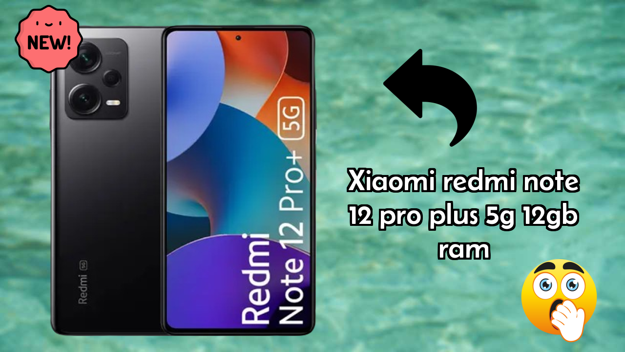Xiaomi Redmi Note 12 Pro Plus 5G 12GB RAM vs Competitors: Best Budget Winner